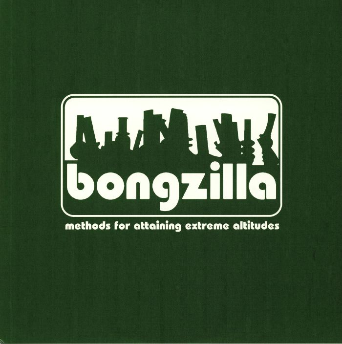 BONGZILLA - Methods For Attaining Extreme Altitudes (reissue)