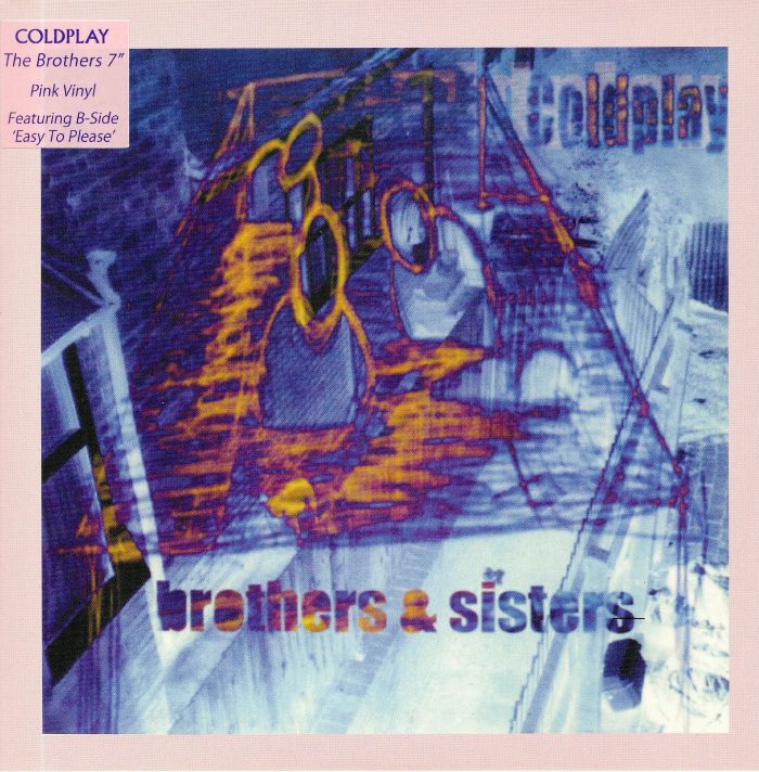 COLDPLAY - Brothers & Sisters