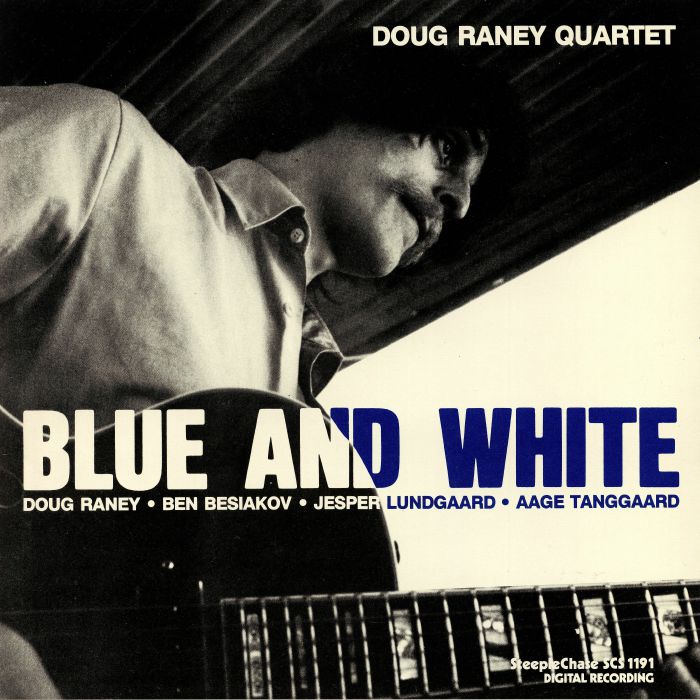DOUG RANEY QUARTET - Blue & White