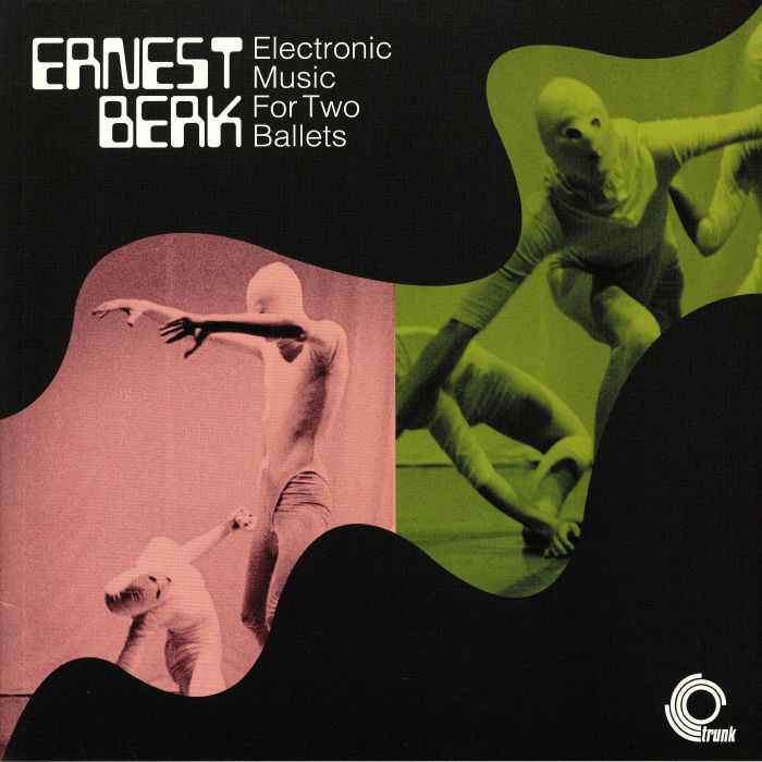 BERK, Ernest - Electronic Music For Two Ballets