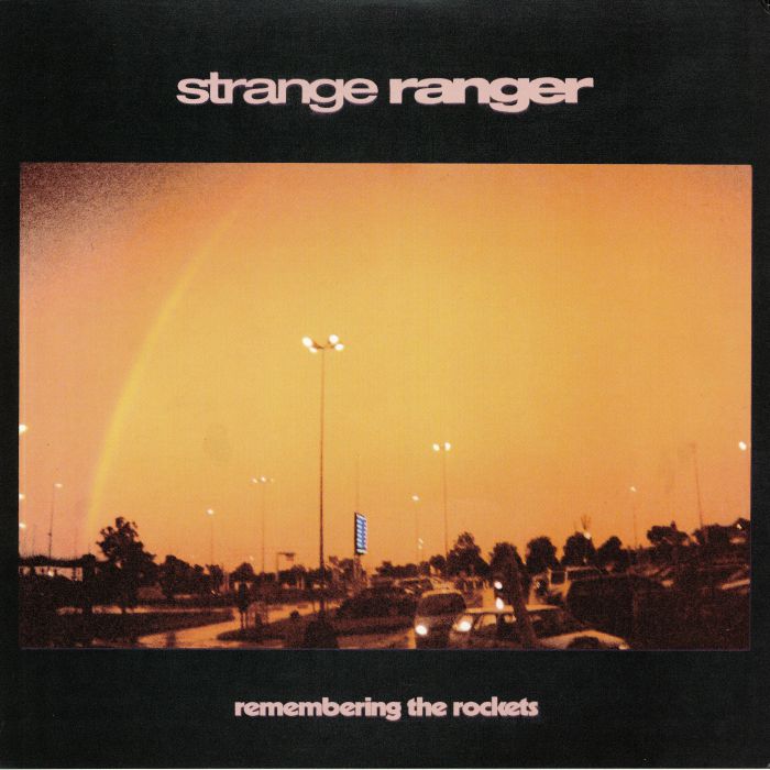 STRANGE RANGER - Remembering The Rockets