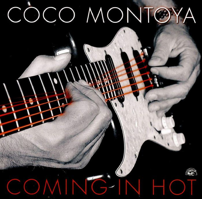 MONTOYA, Coco - Coming In Hot