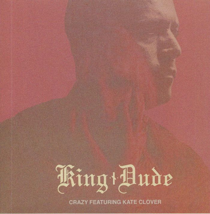 KING DUDE - Crazy