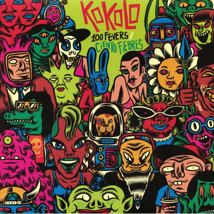 KOKOLO - 100 Fevers/Ciento Fiebres