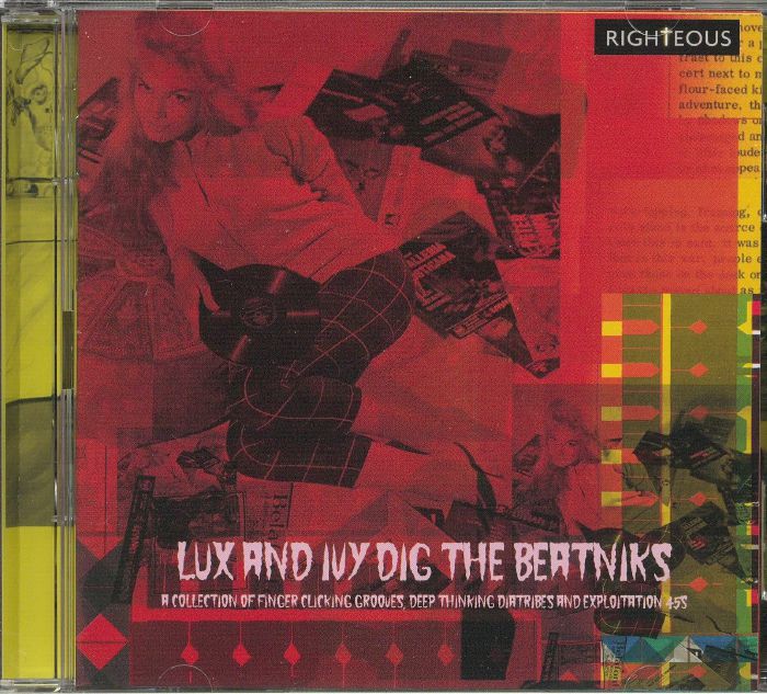 VARIOUS - Lux & Ivy's Dig The Beatniks: A Collection Of Finger Lickin' Grooves Deep Thinkin' Diatribes & Exploitation 45s