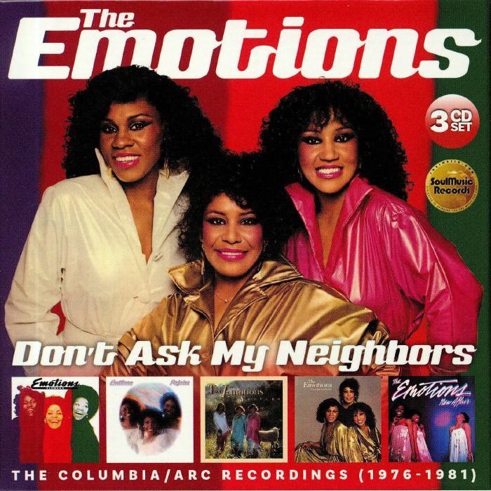 EMOTIONS, The - Don't Ask My Neighbors: The Columbia/Arc Recordings 1976-1981