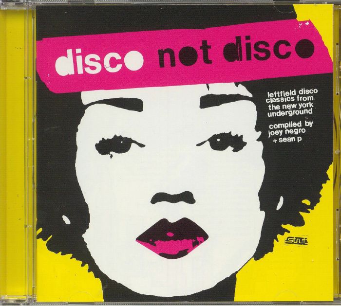 NEGRO, Joey/SEAN P/VARIOUS - Disco Not Disco: Leftfield Disco Classics From The New York Underground (remastered)