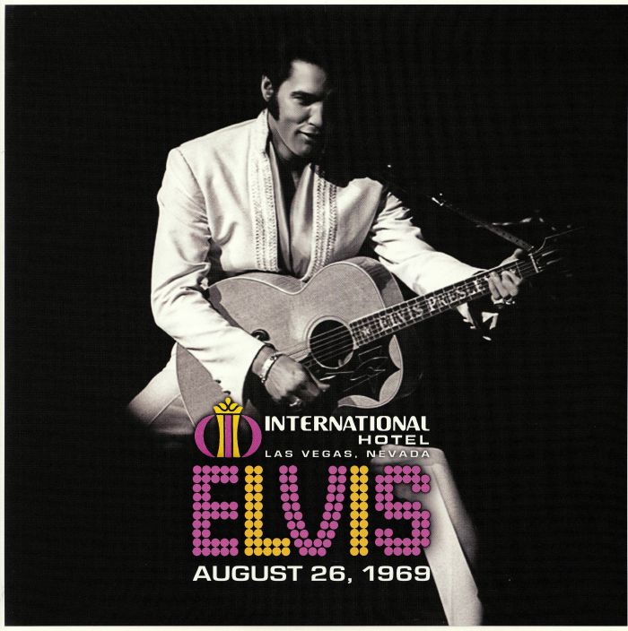 PRESLEY, Elvis - Elvis: International Hotel Las Vegas Nevada August 26 1969