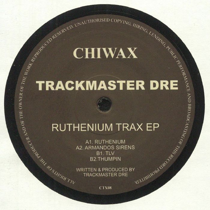 TRACKMASTER DRE - Ruthenium Trax EP