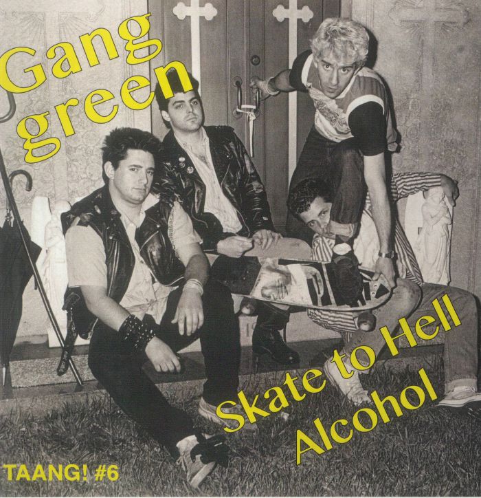 GANG GREEN - Skate To Hell