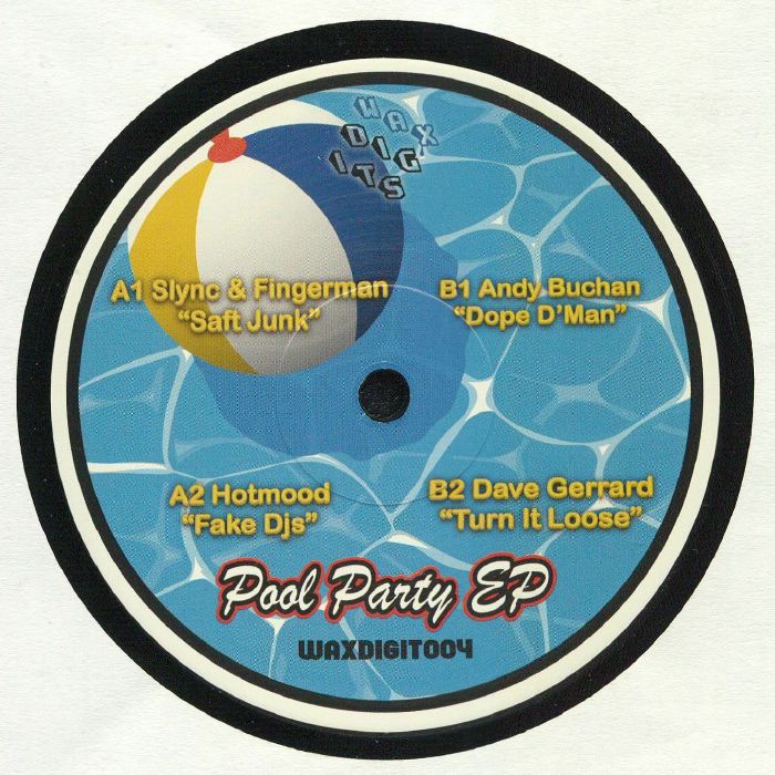 SLYNC/FINGERMAN/HOTMOOD/ANDY BUCHAN/DAVE GERRARD - Pool Party EP