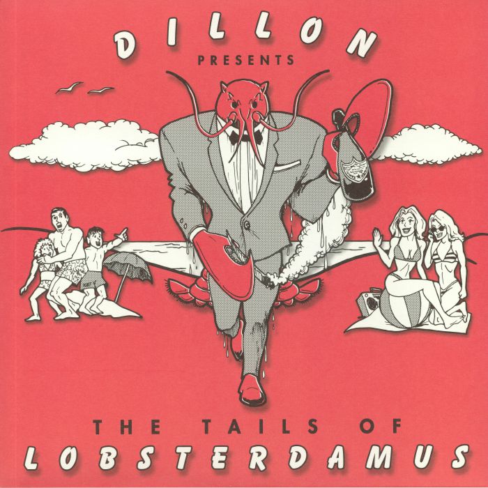 DILLON - The Tails Of Lobsterdamus