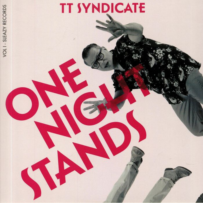 TT SYNDICATE - One Night Stands Vol 1