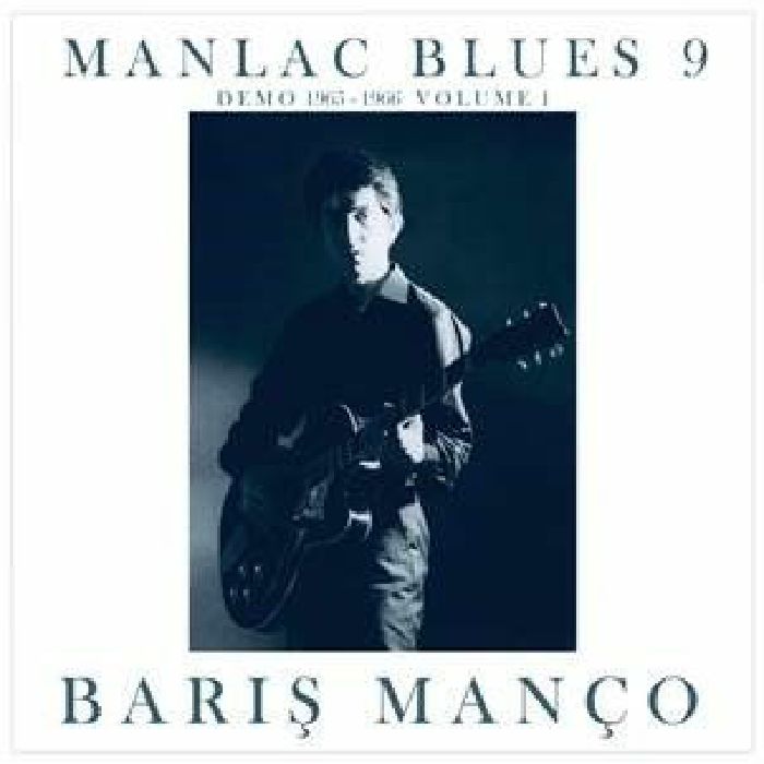 MANCO, Baris - Manlac Blues 9: Demo 1965-1966 Vol 1