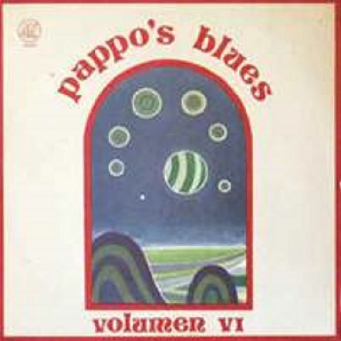 PAPPO'S BLUES - Pappo's Blues Vol 6 (remastered) (reissue)