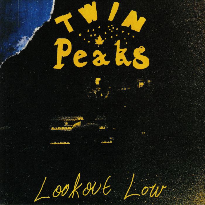 TWIN PEAKS - Lookout Low