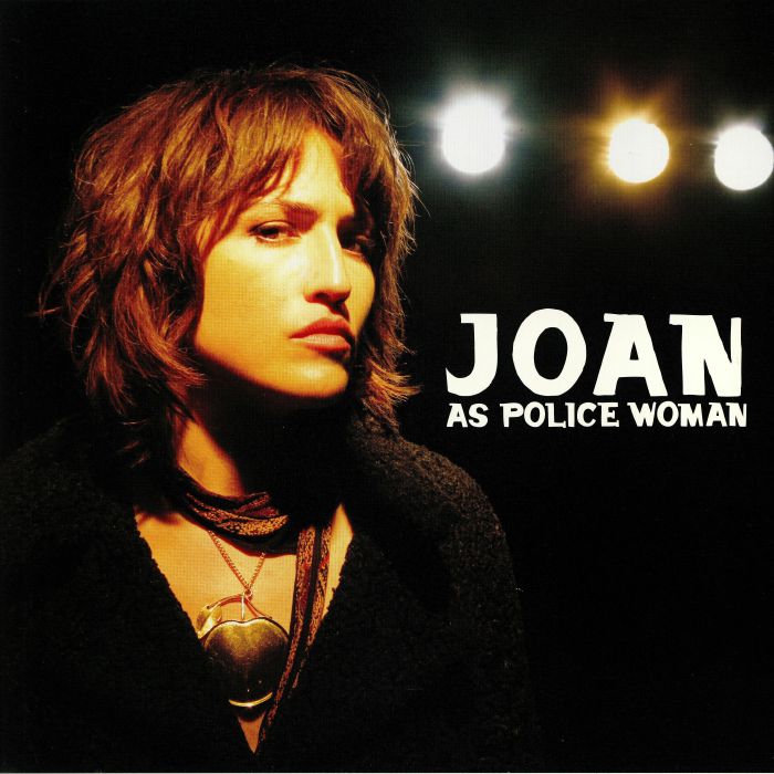 JOAN AS POLICE WOMAN - Real Life (reissue)