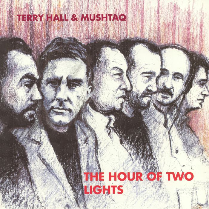HALL, Terry & MUSHTAQ - The Hour Of Two Lights