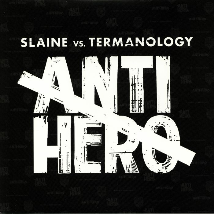 SLAINE vs TERMINOLOGY - Anti Hero