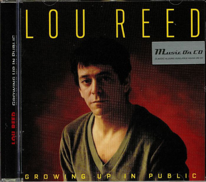 REED, Lou - Growing Up In Public