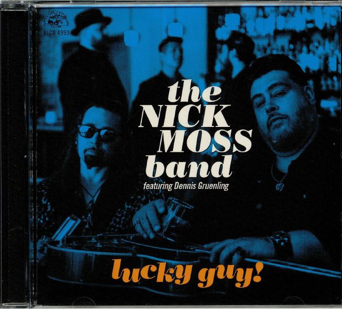 NICK MOSS BAND, The/DENNIS GRUENLING - Lucky Guy!