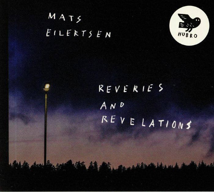 EILERTSEN, Mats - Reveries & Revelations