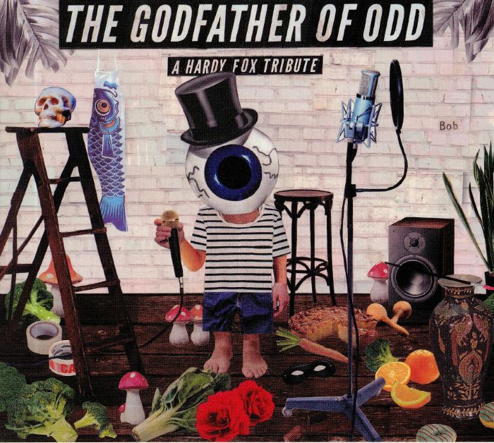 VARIOUS - The Godfather Of Odd: A Hardy Fox Tribute