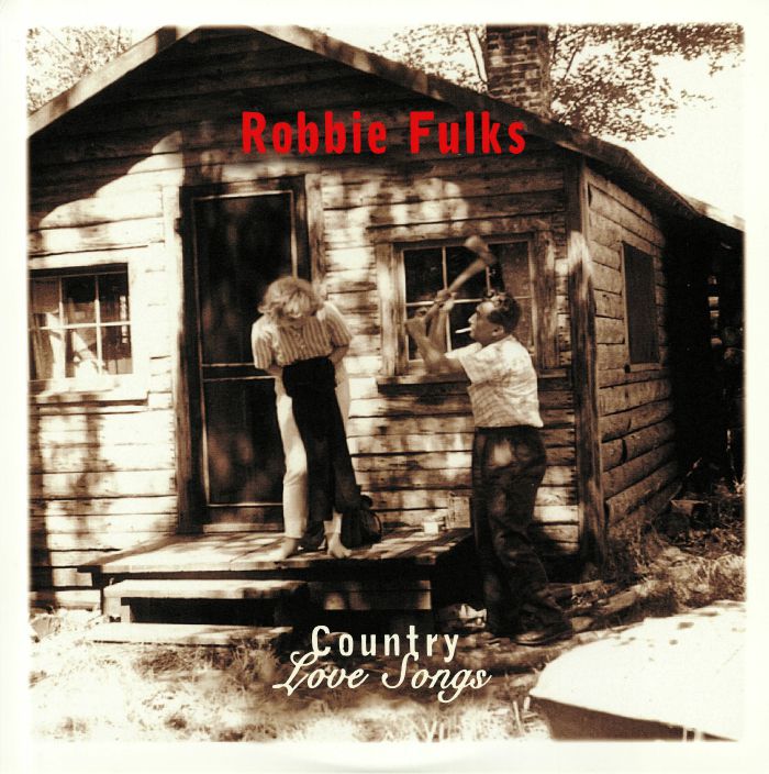 FULKS, Robbie - Country Love Songs