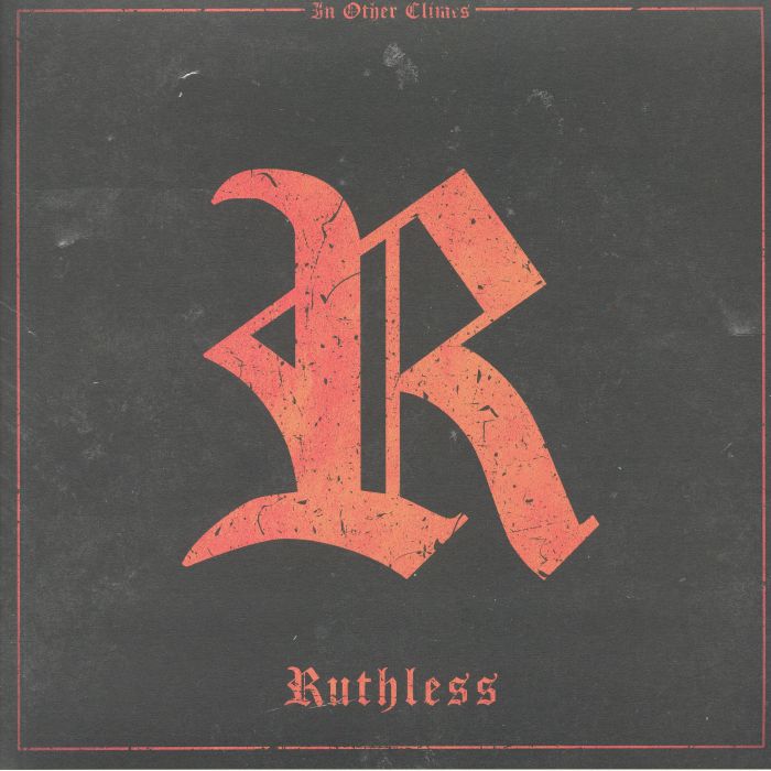IN OTHER CLIMES - Ruthless