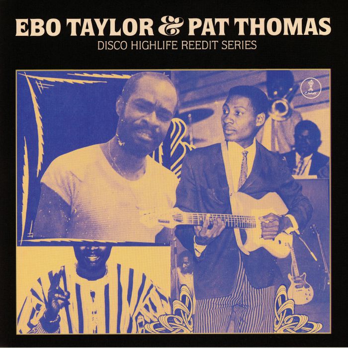 TAYLOR, Ebo/PAT THOMAS - Disco Highlife Reedit Series