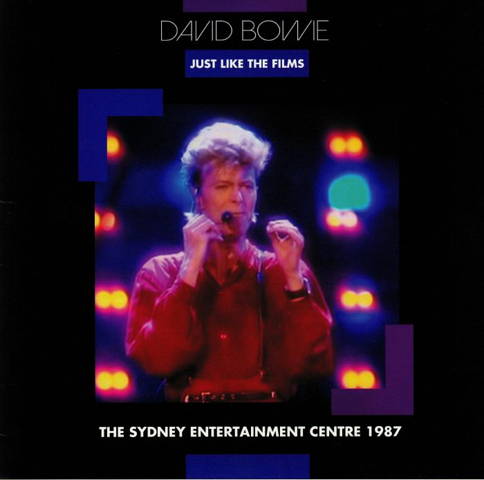 BOWIE, David - Just Like The Films: The Sydney Entertainment Centre 1987