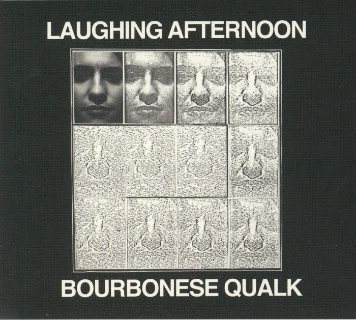 BOURBONESE QUALK - Laughing Afternoon (remastered) (reissue)