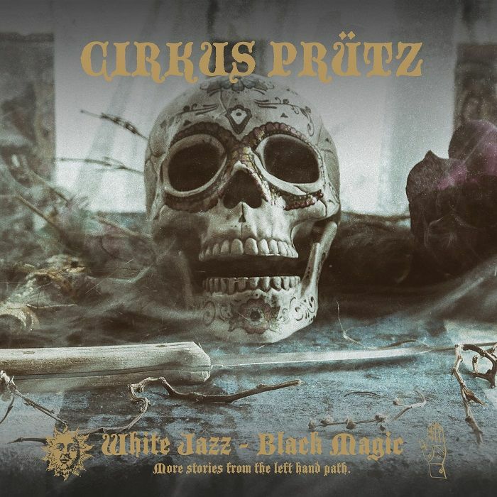 CIRKUS PRUTZ - White Jazz Black Magic