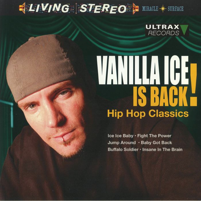 VANILLA ICE - Vanilla Ice Is Back: Hip Hop Classics