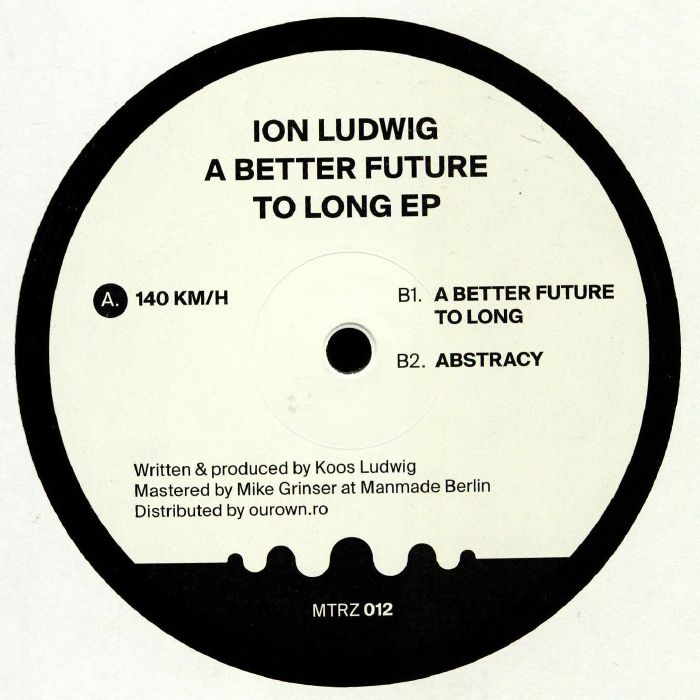 LUDWIG, Ion - A Better Future To Long EP