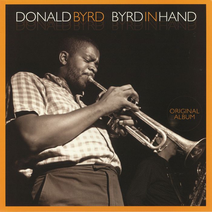 BYRD, Donald - Byrd In Hand