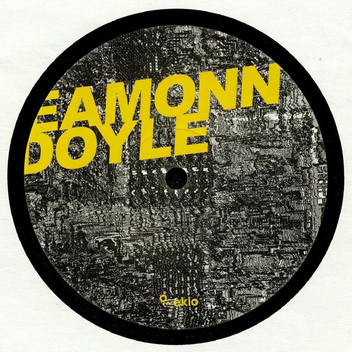 DOYLE, Eamonn - Ghost Of The Machine EP
