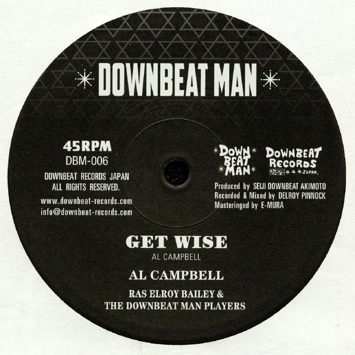 CAMPBELL, Al/RAS ELROY BAILEY/THE DOWNBEAT PLAYERS - Get Wise
