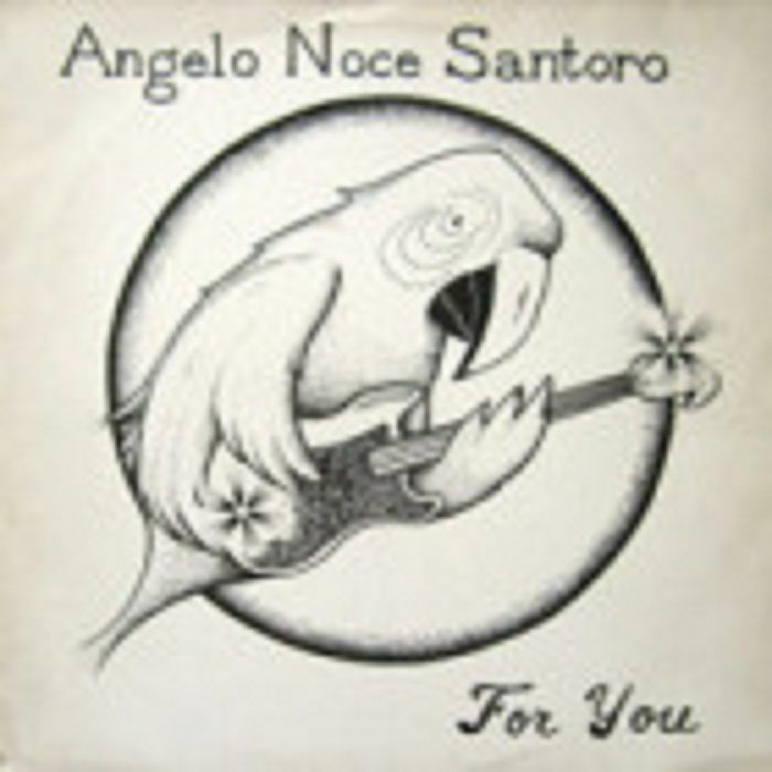SANTORO, Angelo Noce - For You