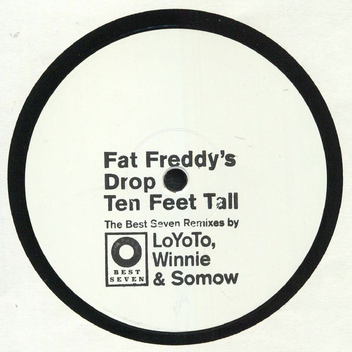 FAT FREDDY'S DROP - Ten Feet Tall (remixes)