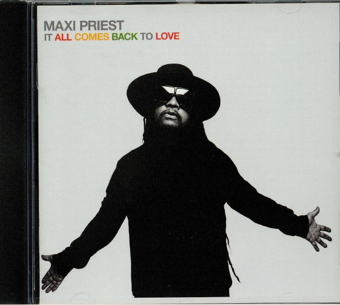 MAXI PRIEST - It All Comes Back To Love