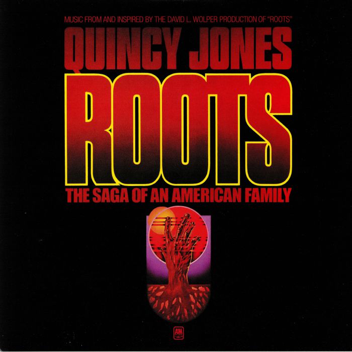JONES, Quincy - Roots: The Saga Of An American Family (Soundtrack) (30th Anniversary Edition) (reissue)