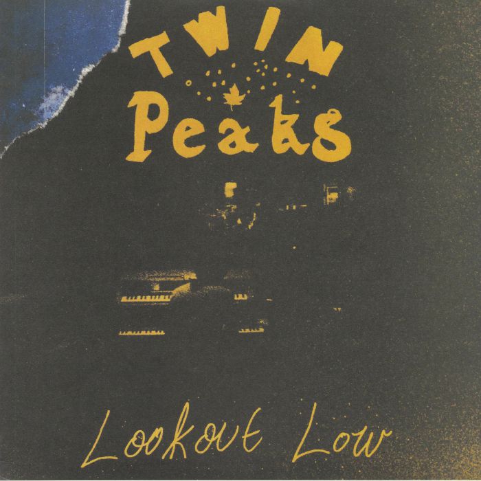 TWIN PEAKS - Lookout Low