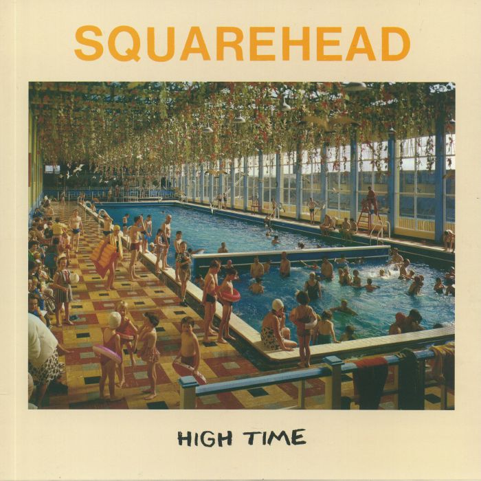 SQUAREHEAD - High Time