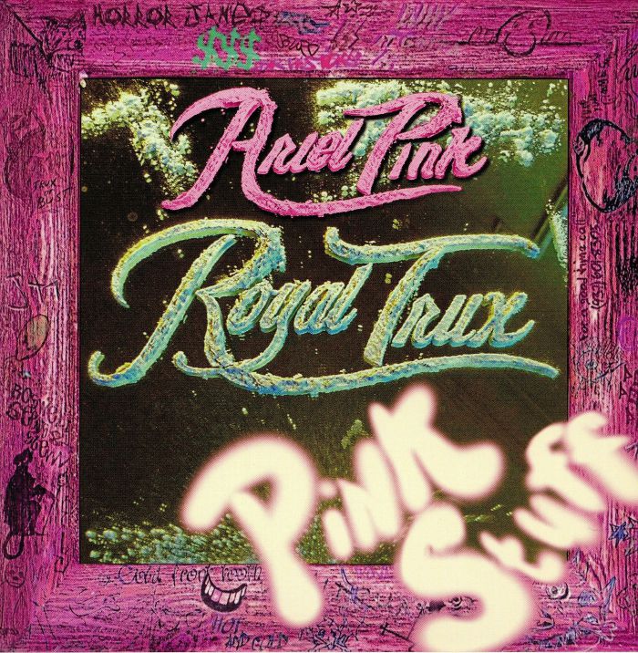 ROYAL TRUX - Pink Stuff (Ariel Pink Remixes)