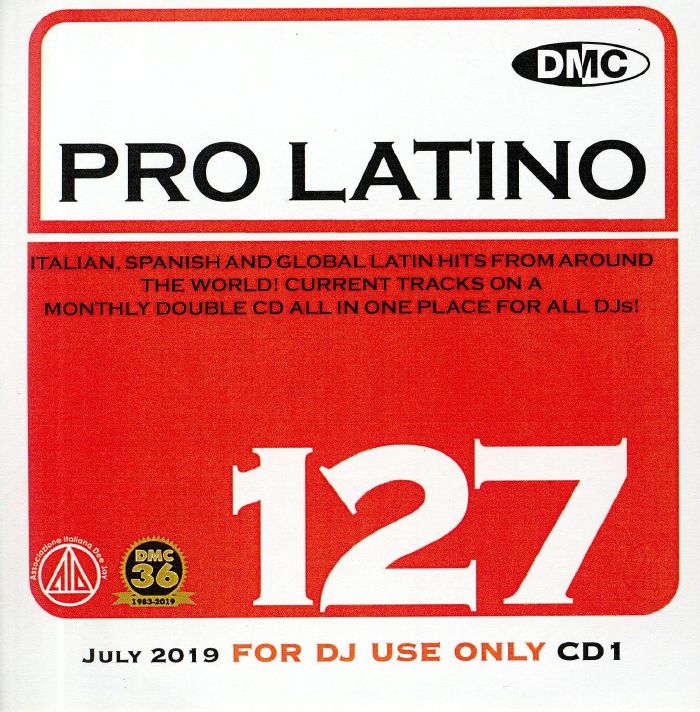 VARIOUS - DMC Pro Latino 127: Italian Spanish & Global Latin Hits From Around The World (Strictly DJ Only)