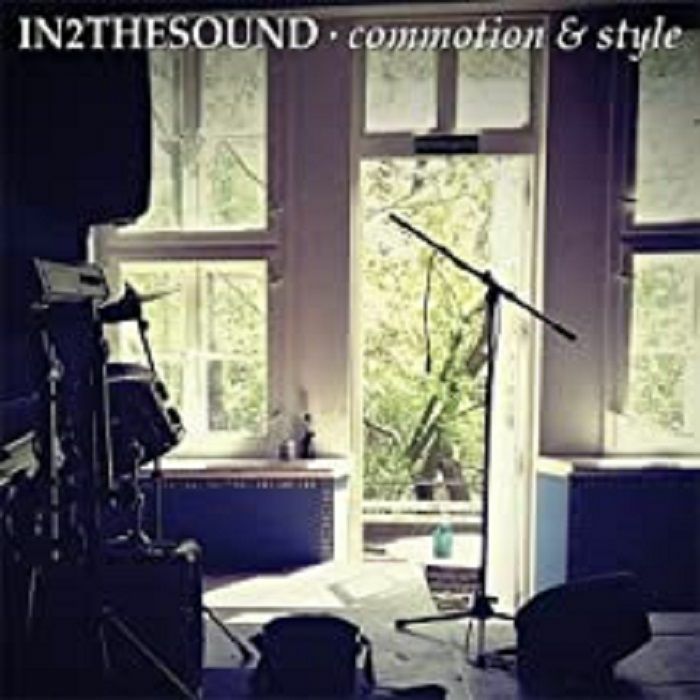 IN2THESONUD - Commotion & Style