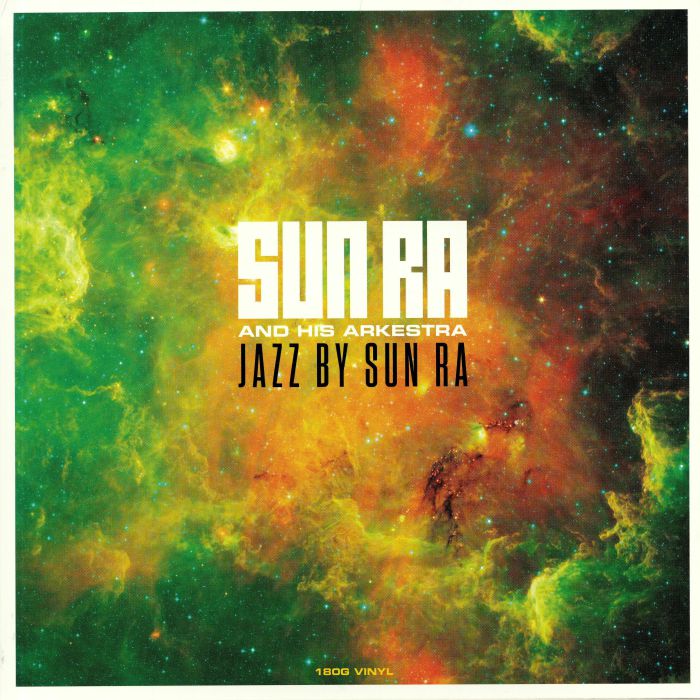 SUN RA & HIS ARKESTRA - Jazz By Sun Ra