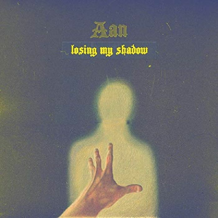 AAN - Losing My Shadow