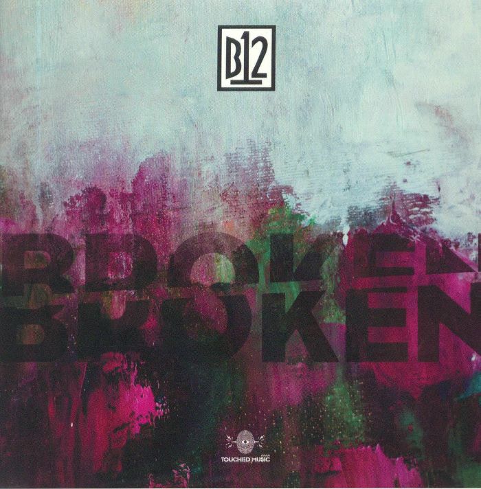 B12 - Brokenbroken